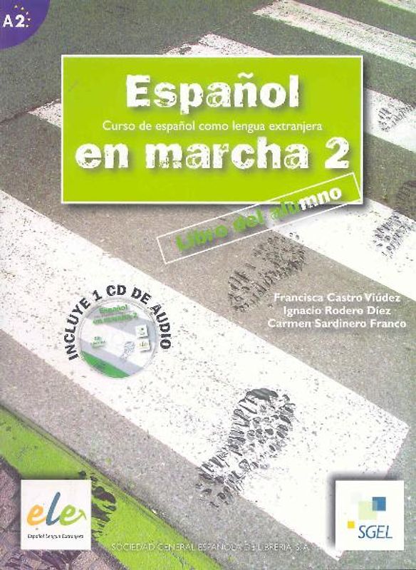 Espanol en marcha 2. Libro del alumno / Español en marcha 2. Libro del alumno