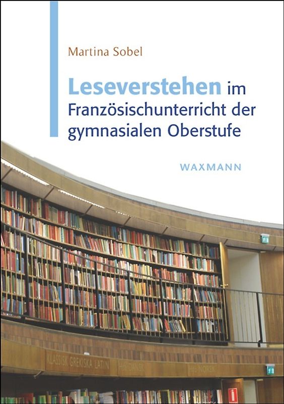 Leseverstehen im Französischunterricht der gymnasialen Oberstufe