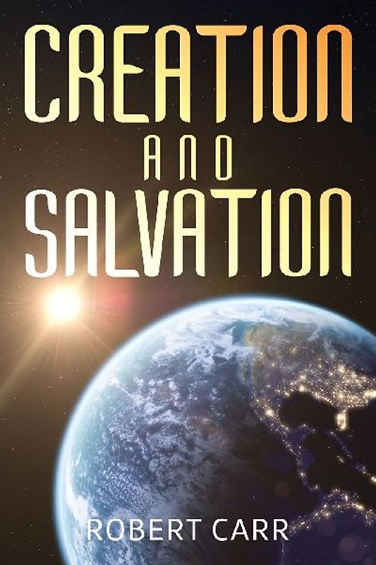 Creation and Salvation