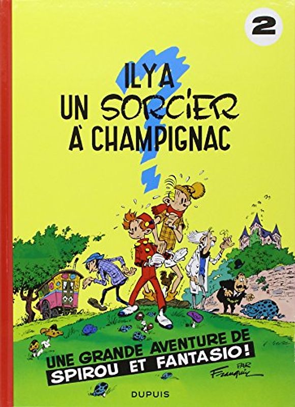 Spirou et fantasio t2 il y a un sorcier a champignac