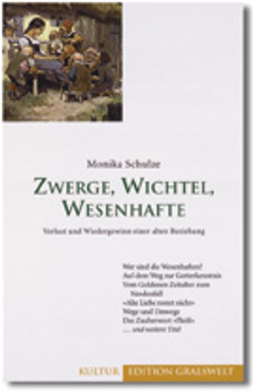 Zwerge, Wichtel, Wesenhafte