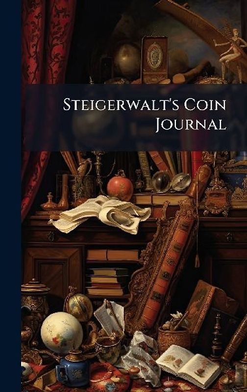 Steigerwalt's Coin Journal