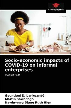 Socio-economic impacts of COVID-19 on informal enterprises
