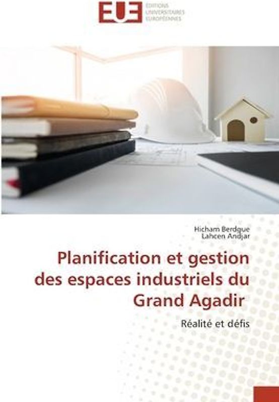 Planification et gestion des espaces industriels du Grand Agadir