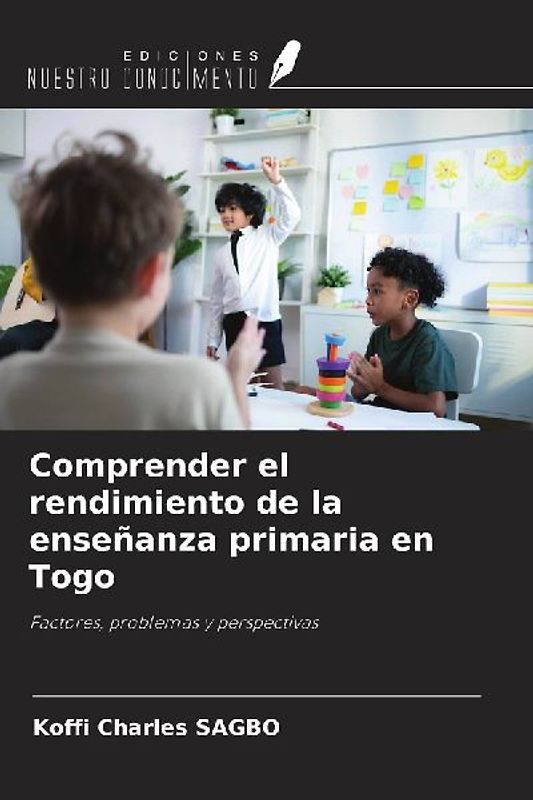 Comprender el rendimiento de la enseñanza primaria en Togo