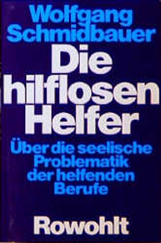 Die hilflosen Helfer