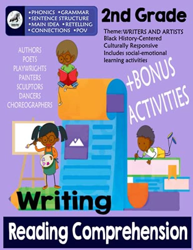 2nd Grade Reading Comprehension and Writing Skills: Second Grade Workbook-Ages 6-8, Sentence and Story Structure, Grammar, Parts of Speech, Phonics, ... (Learning with a Black History Twist Vol1)