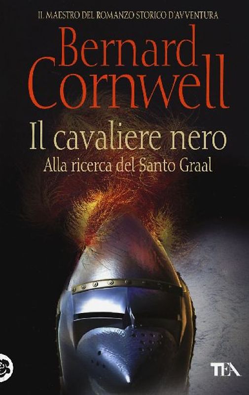 Il cavaliere nero. Alla ricerca del santo Graal