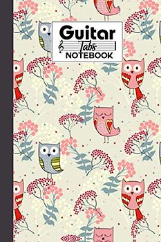 Guitar Tab Notebook: Cute Owls Guitar Tab Notebook, Music Paper Notebook, Blank Guitar Tablature Music Note, 120 Pages - Size 6" x 9"