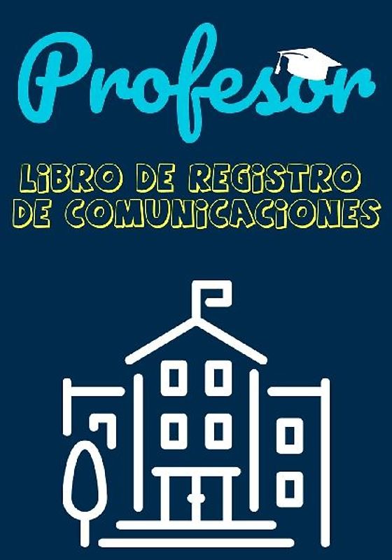 Profesor Libro de Registro de Comunicaciones