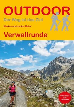 Verwallrunde mit Zustiegen und Varianten