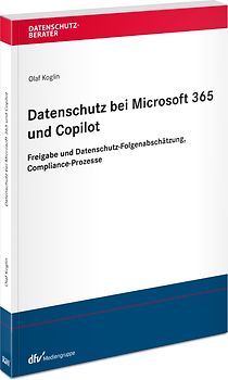 Datenschutz bei Microsoft 365 und Copilot