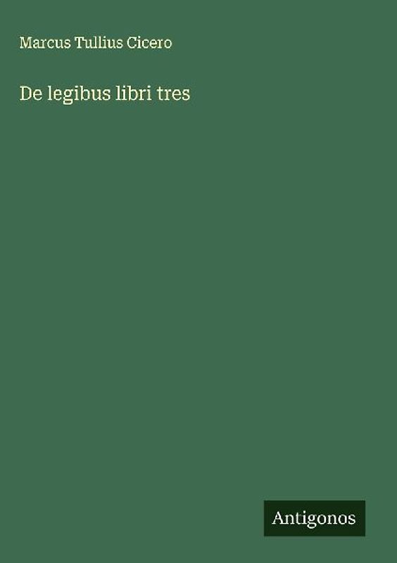 De legibus libri tres