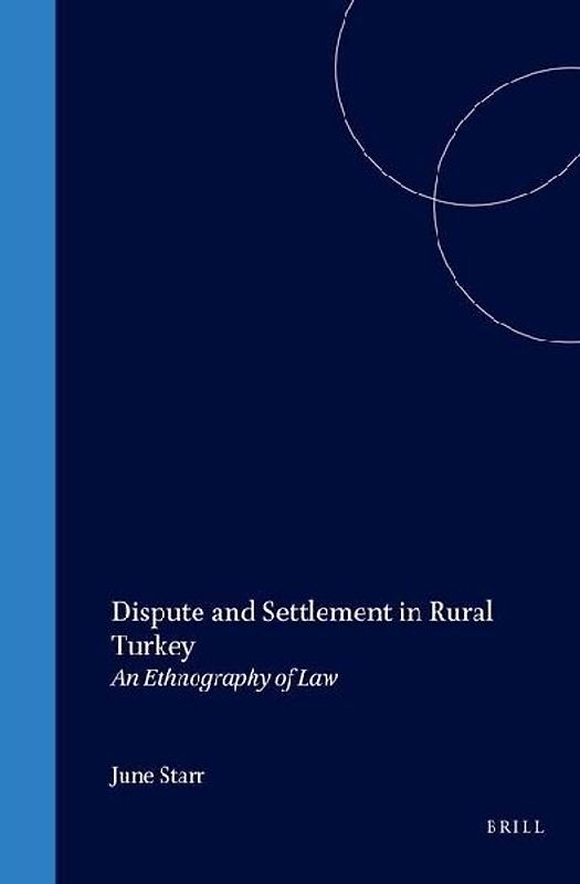 Dispute and Settlement in Rural Turkey