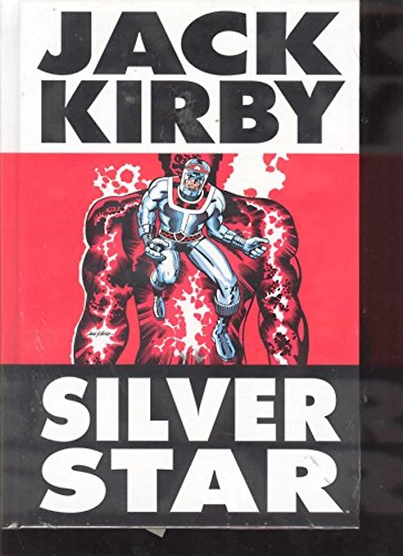 Silver Star: Volume 1 (Jack Kirby's Silver Star) - Jack Kirby