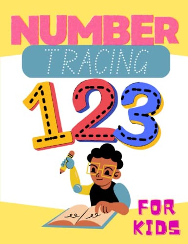 Number Tracing Book for Kids: A Fun Numbers Themed Workbook for Pre-Schoolers Learning Numbers 1 - 20