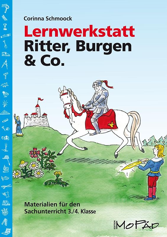 Lernwerkstatt Ritter, Burgen & Co.