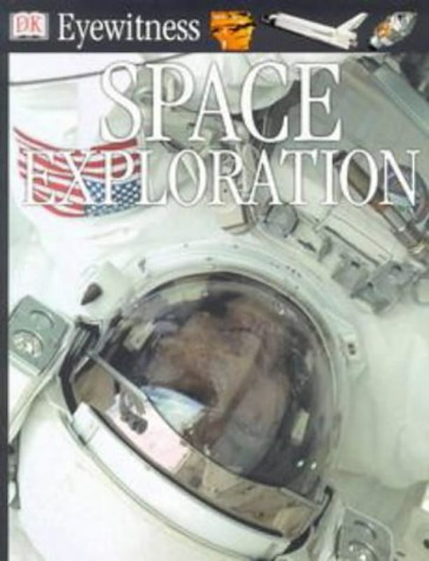 Eyewitness: Space Exploration