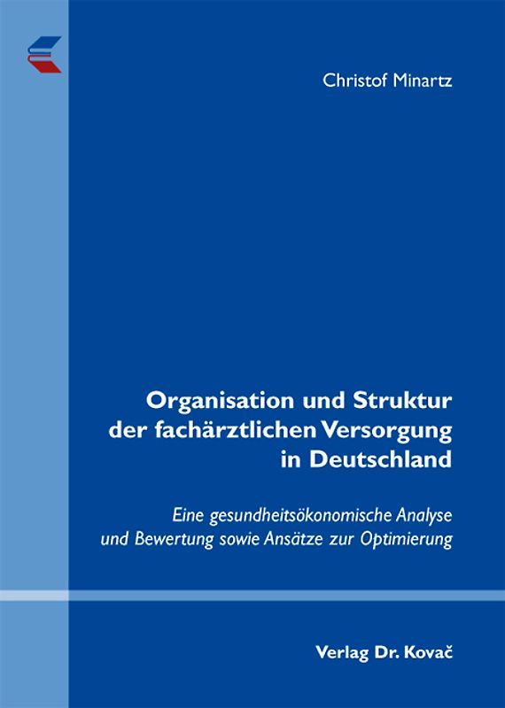 Organisation und Struktur der fachärztlichen Versorgung in Deutschland