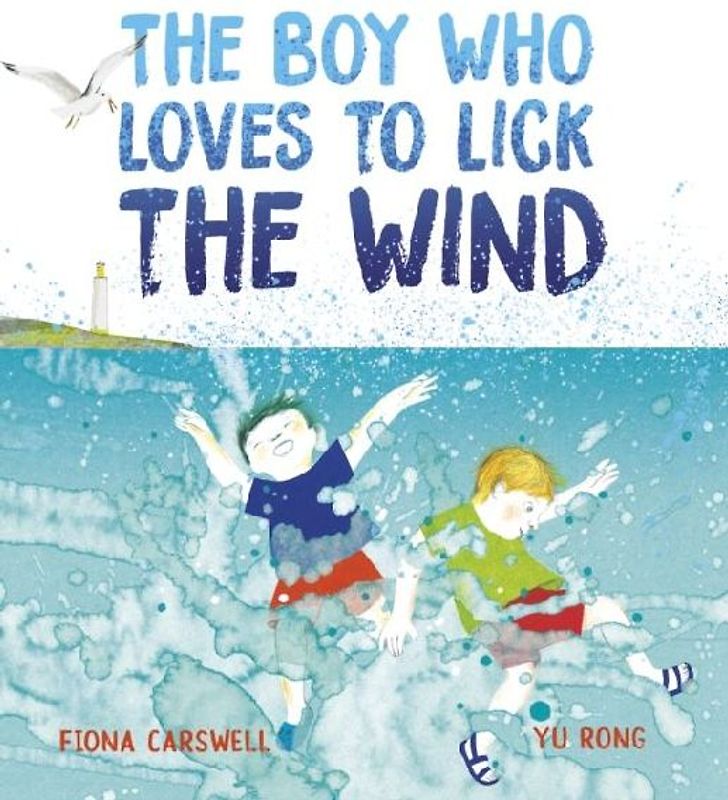 The Boy Who Loves to Lick the Wind