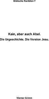 Kain, aber auch Abel