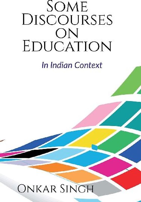 Some Discourses on Education