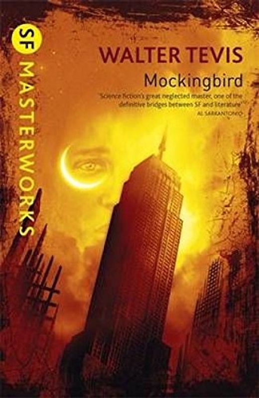 Mockingbird (S.F. Masterworks) - Walter Tevis