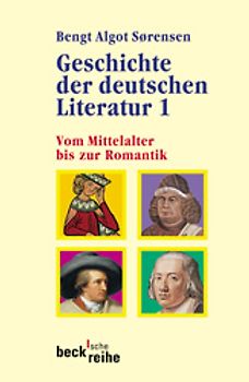 Geschichte der deutschen Literatur Bd. I: Vom Mittelalter bis zur Romantik