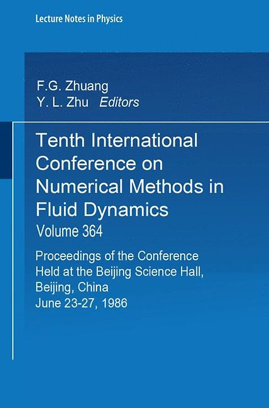 Tenth International Conference on Numerical Methods in Fluid Dynamics