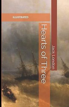 Hearts of Three (Illustrated)