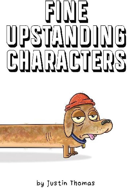 Fine Upstanding Characters