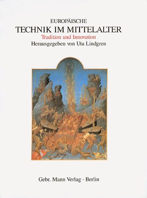 Europäische Technik im Mittelalter 800 bis 1200