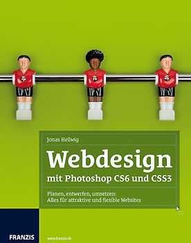 Webdesign mit Photoshop CS6 und CSS3