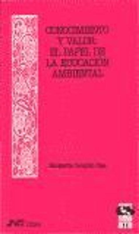 Conocimiento y valor : el papel de la educación ambiental