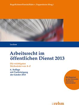 TVöD-Kommentar incl. Lexikon Arbeitsrecht im ö.D. / Arbeitsrecht im öffentlichen Dienst 2013