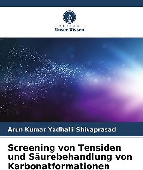 Screening von Tensiden und Säurebehandlung von Karbonatformationen