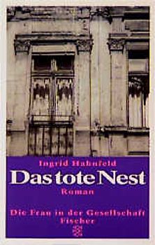 Das tote Nest. Roman