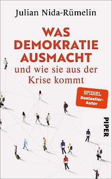 Was Demokratie ausmacht – und wie sie aus der Krise kommt