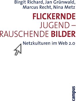 Flickernde Jugend - rauschende Bilder