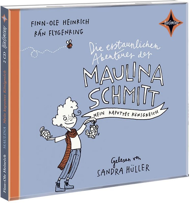 Die erstaunlichen Abenteuer der Maulina Schmitt. Mein kaputtes Königreich