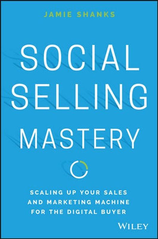 Social Selling Mastery