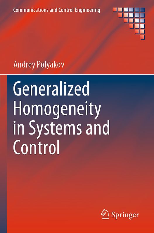 Generalized Homogeneity in Systems and Control