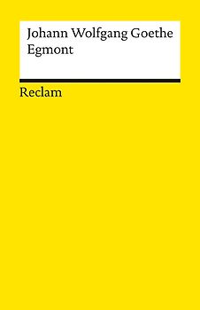 Egmont. Ein Trauerspiel in fünf Aufzügen