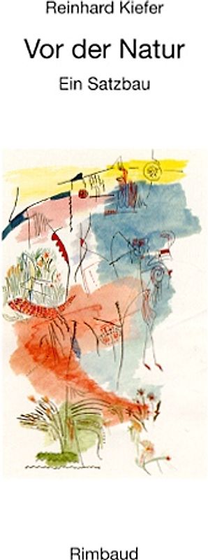 Vor der Natur. Ein Satzbau