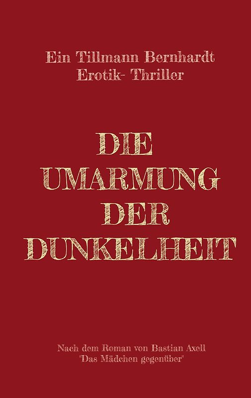 Die Umarmung der Dunkelheit