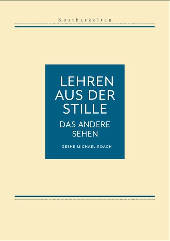 Kostbarkeiten III: Das andere Sehen