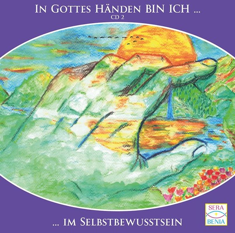 „In Gottes Händen BIN ICH im Selbstbewusstsein“. eine geführte Meditation und eine Fantasiereise mit Wald, Bergwiese und Meer; neue Energie und Kraft tanken, Entspannung und Ruhe finden.