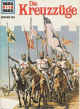 Was ist was, Band 060: Die Kreuzzüge
