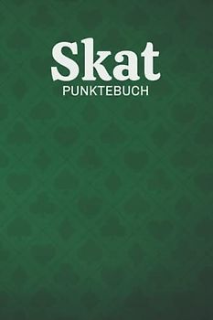 Skat Punktebuch: Skatspieler Geschenk I Skatpunkte aufschreiben I Skatspiel I Skatbuch I DIN A5 (6x9 Zoll) I 100 Seiten I Skat Punkte aufschreiben I Kartenspiel I Spielblock (RuSte Bücherallerlei)