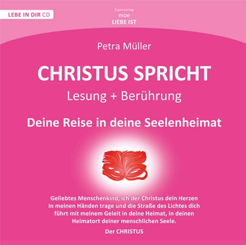 Christus spricht - Deine Reise in Deine Seelenheimat